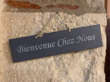 Charger l'image dans la galerie, Pancarte: Bienvenue chez nous
